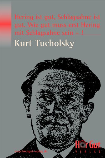 Hering ist gut, Schlagsahne ist gut. Wie gut muss erst Hering mit Schlagsahne sein –!