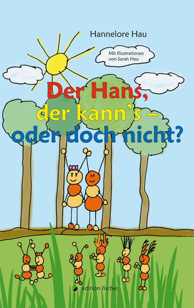 Der Hans, der kann's