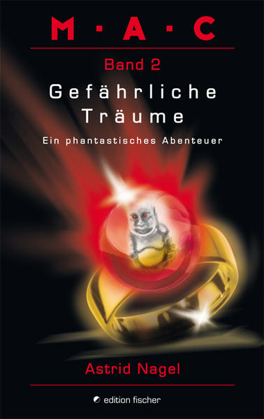 M.A.C. Ein phantastisches Abenteuer / Gefährliche Träume