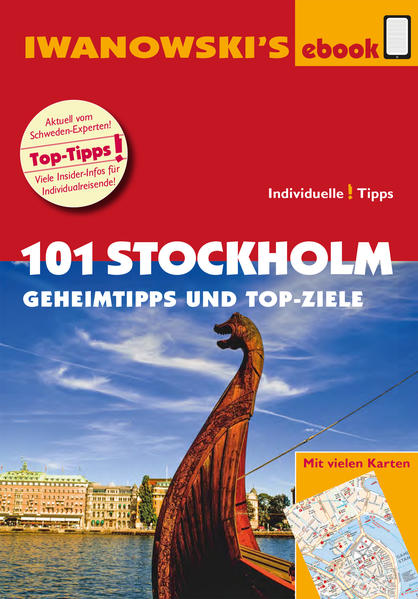 101 Stockholm - Geheimtipps und Top-Ziele