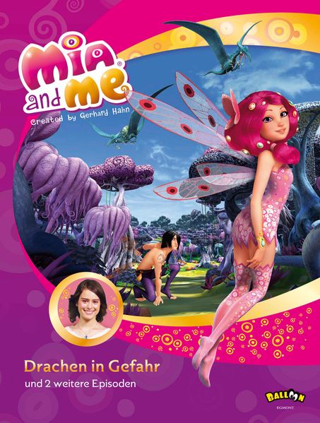 Mia and me - Drachen in Gefahr