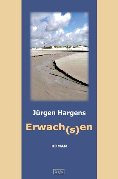 Erwach(s)en. Geschichten über Männer und Frauen, Freud und Leid, Beziehungen und Trennungen, Menschliches und Psychologisches wie über das Leben selbst