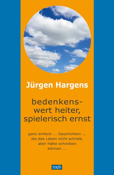 bedenkenswert heiter, spielerisch ernst