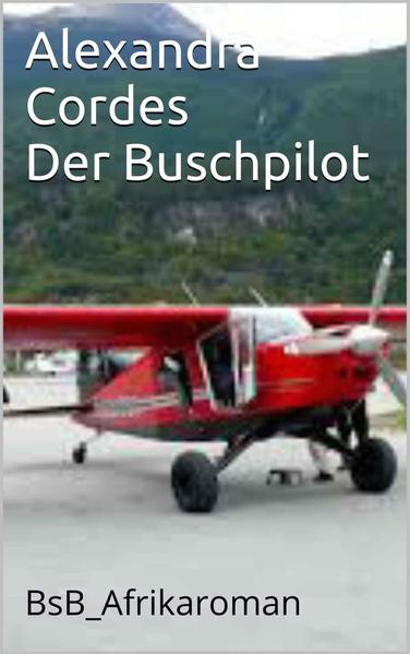 Der Buschpilot