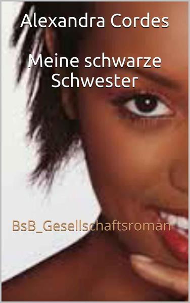 Meine schwarze Schwester