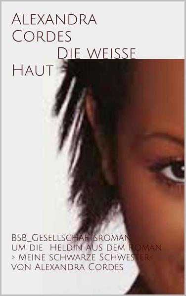 Die weiße Haut