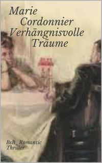 Verhängnisvolle Träume
