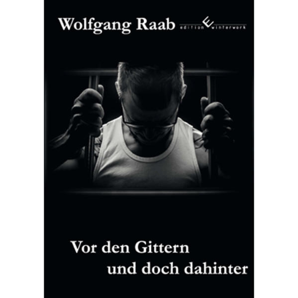 Vor den Gittern und doch dahinter