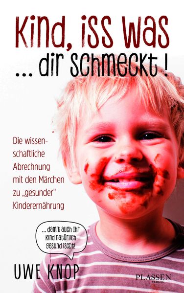 Kind, iss was ... dir schmeckt!