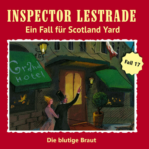 Inspector Lestrade CD 17:Die blutige Braut