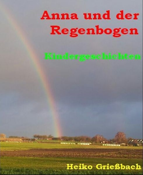 Anna und der Regenbogen