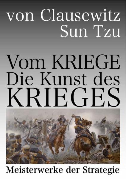 Vom Kriege & Die Kunst des Krieges