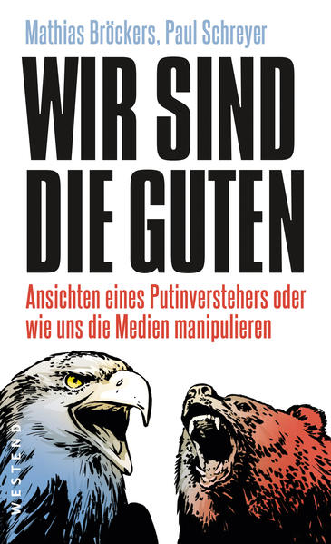Wir sind die Guten.