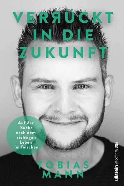 Verrückt in die Zukunft