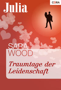 Traumtage der Leidenschaft