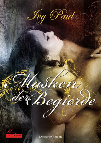 Masken der Begierde