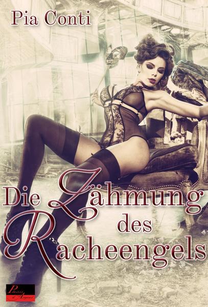Die Zähmung des Racheengels