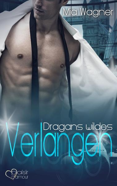 Dragans wildes Verlangen