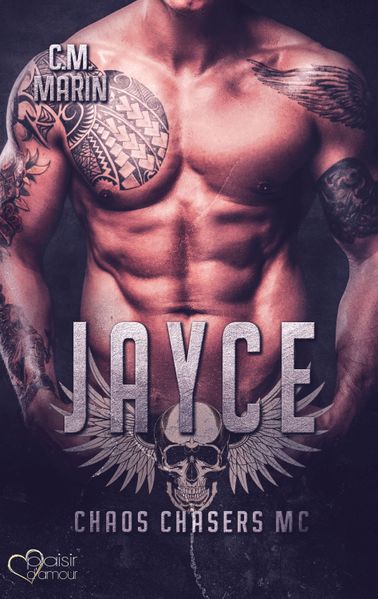 The Chaos Chasers MC Teil 2: Jayce