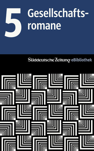 Süddeutsche Zeitung eBibliothek: Die Gesellschaftsromane