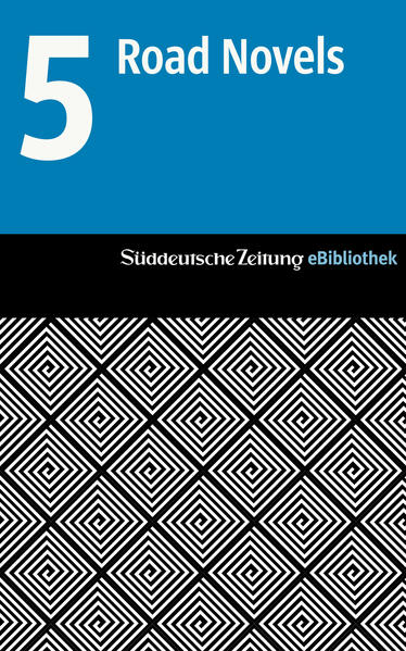 Süddeutsche Zeitung eBibliothek: Die Road Novels