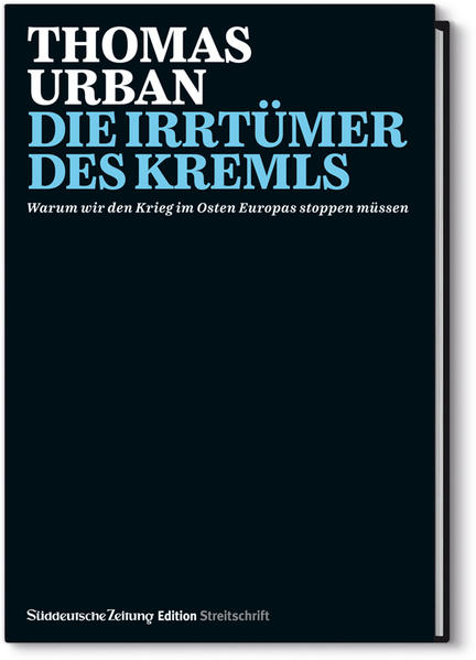 Die Irrtümer des Kremls