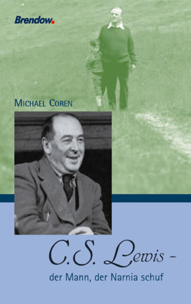 C.S. Lewis - der Mann der Narnia schuf