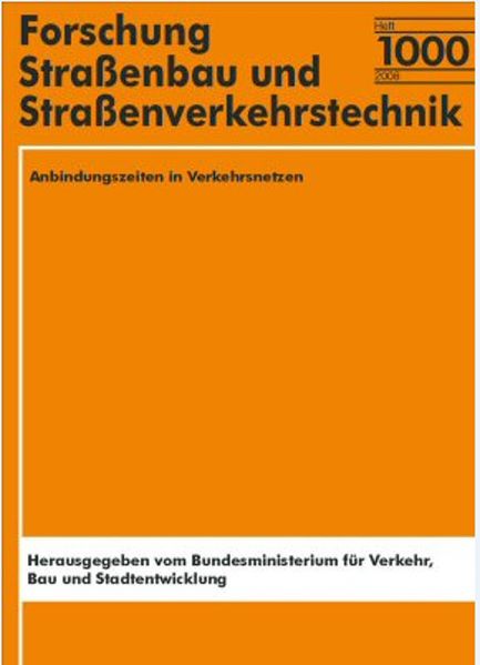 Anbindungszeiten in Verkehrsnetzen