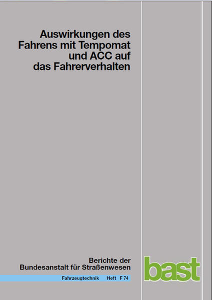 Auswirkungen des Fahrens mit Tempomat und ACC auf das Fahrverhalten