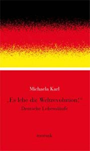 Es lebe die Weltrevolution
