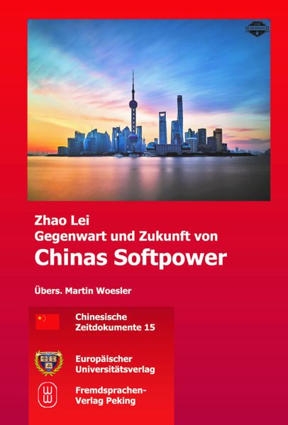 Gegenwart und Zukunft von Chinas Softpower