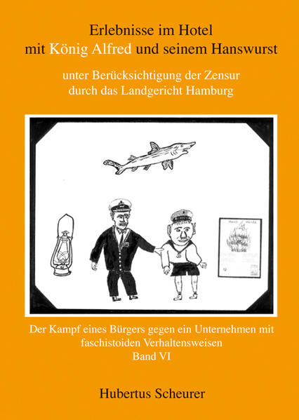 Erlebnisse im Hotel mit König Alfred und seinem Hanswurst