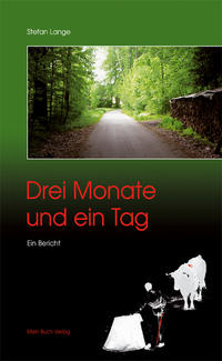 Drei Monate und ein Tag