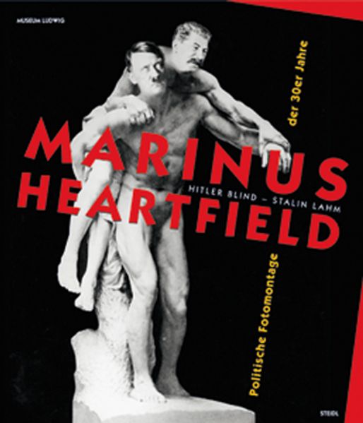 Hitler blind Stalin lahm – Marinus und Heartfield