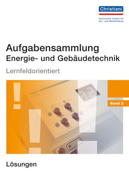 Aufgabensammlung Energie- und Gebäudetechnik Band 2