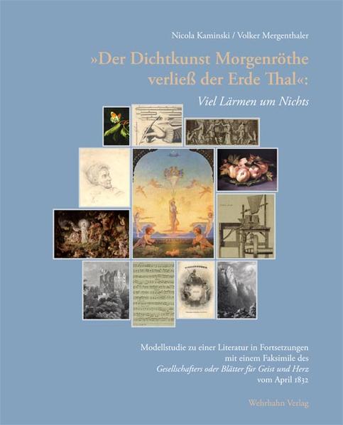 'Der Dichtkunst Morgenröthe verließ der Erde Thal': Viel Lärmen um Nichts