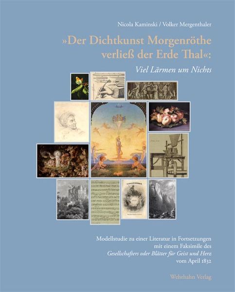 'Der Dichtkunst Morgenröthe verließ der Erde Thal': Viel Lärmen um Nichts
