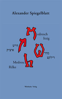 Medresch Rilke Medresch Itzig