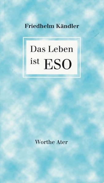 Das Leben ist ESO