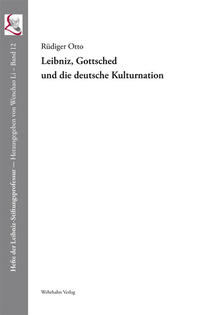 Leibniz, Gottsched und die deutsche Kulturnation