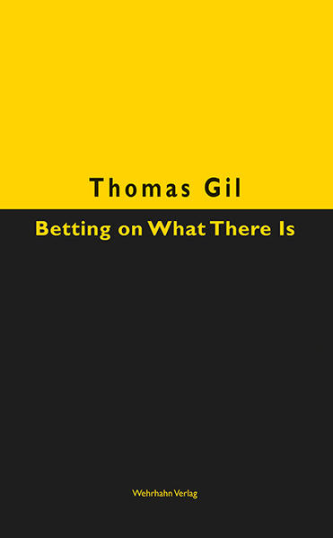 Betting on What There Is