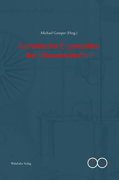 Ästhetische Eigenzeiten der Wissenschaften