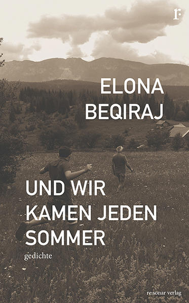 und wir kamen jeden sommer