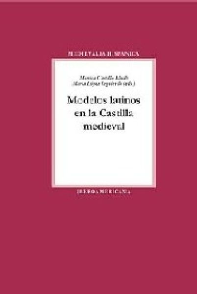 Modelos latinos en la Castilla medieval