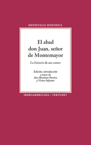 El abad don Juan, señor de Montemayor.