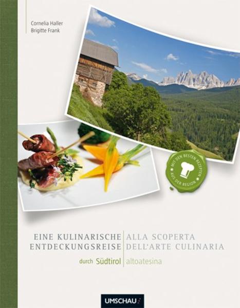 Eine kulinarische Entdeckungsreise durch Südtirol
