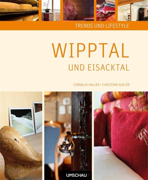 Trends und Lifestyle Wipptal und Eisacktal