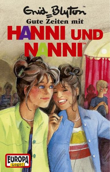 Hanni und Nanni - MC / Gute Zeiten mit Hanni und Nanni