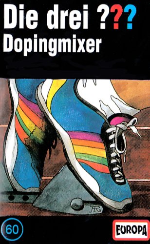 Die drei ??? - MC / Die drei ??? - Dopingmixer