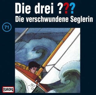 Die drei ??? - CD / Die drei ??? - Die verschwundene Seglerin